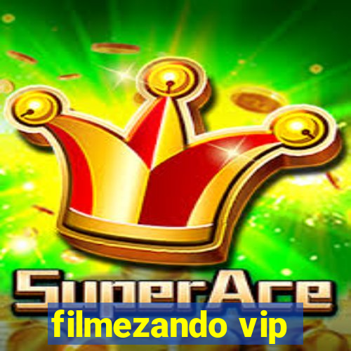 filmezando vip